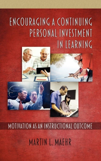 Encouraging a Continuing Personal Investment in