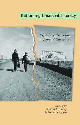 Reframing Financial Literacy: Exploring the Value