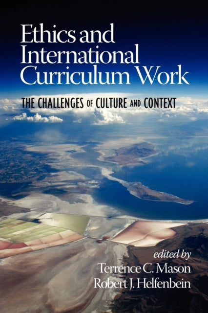 Ethics and International Curriculum Work: The