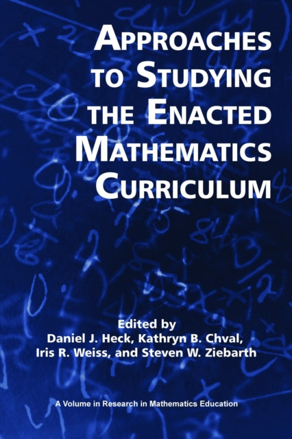 Approaches to Studying the Enacted Mathematics