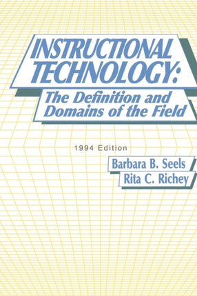 Instructional Technology: The Definition and