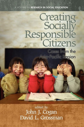 Creating Socially Responsible Citizens: Cases