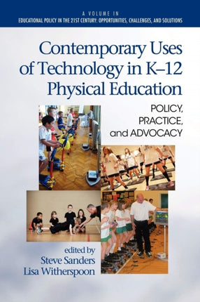 Contemporary Uses of Technology in K-12 Physical