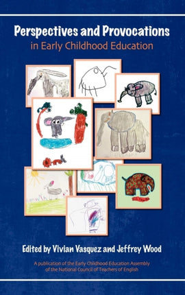 Perspectives and Provocations in Early Childhood