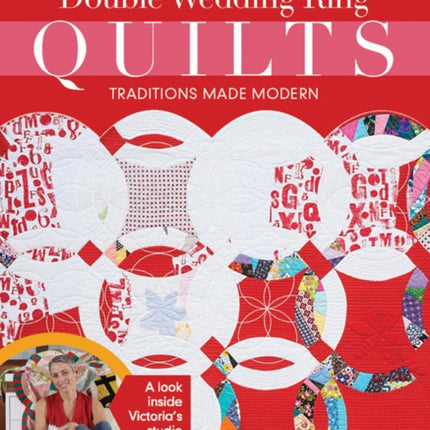 Double Wedding Ring Quilts - Traditions Made Modern: Full-Circle Sketches from Life