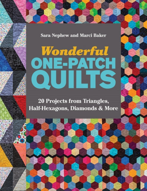 Wonderful OnePatch Quilts