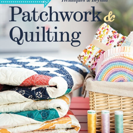Visual Guide to Patchwork  Quilting
