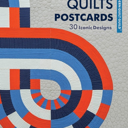Modern Quilts Postcards: 30 Postcards from the