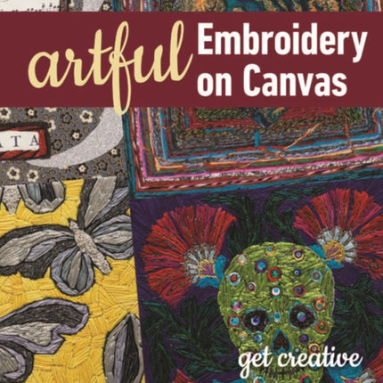Artful Embroidery on Canvas: Get Creative with