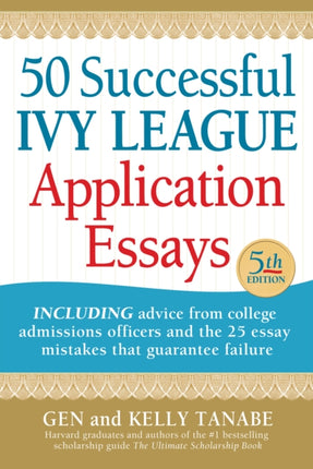 50 Successful Ivy League Application Essays