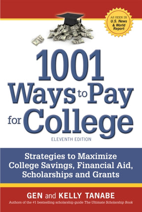 1001 Ways to Pay for College: Strategies to