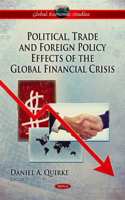 Political, Trade & Foreign Policy Effects of the