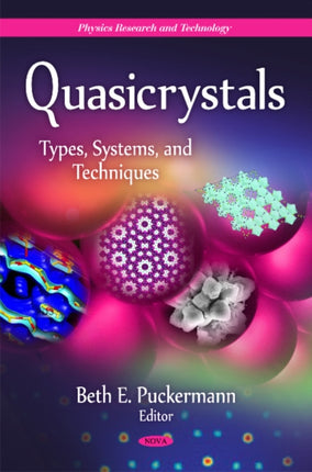 Quasicrystals: Types, Systems & Techniques