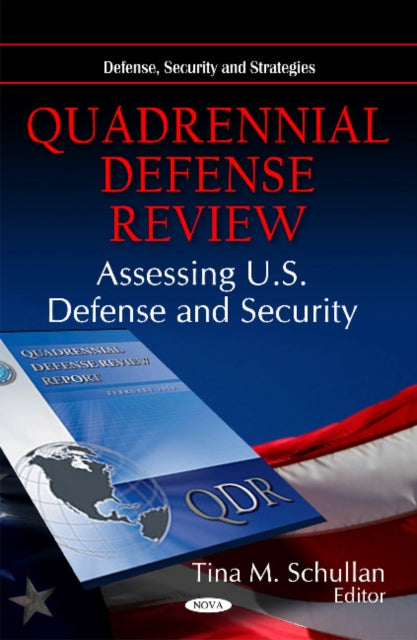 Quadrennial Defense Review: Assessing U.S. Defense & Security