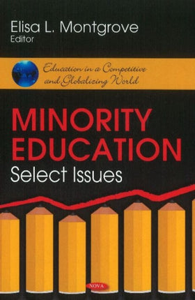 Minority Education: Select Issues