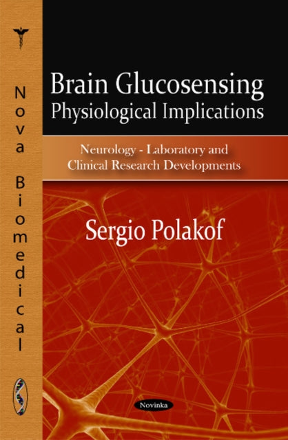 Brain Glucosensing: Physiological Implications