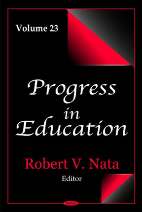 Progress in Education: Volume 23