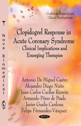 Clopidogrel Response in Acute Coronary Syndrome: Clinical Implications & Emerging Therapies