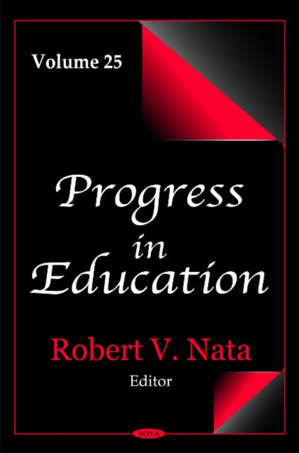 Progress in Education: Volume 25