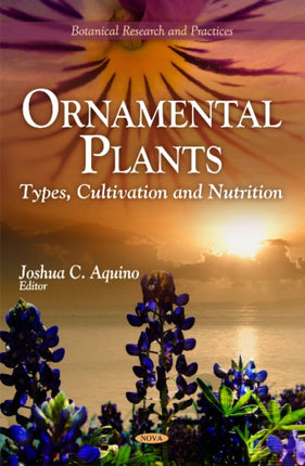 Ornamental Plants: Types, Cultivation & Nutrition