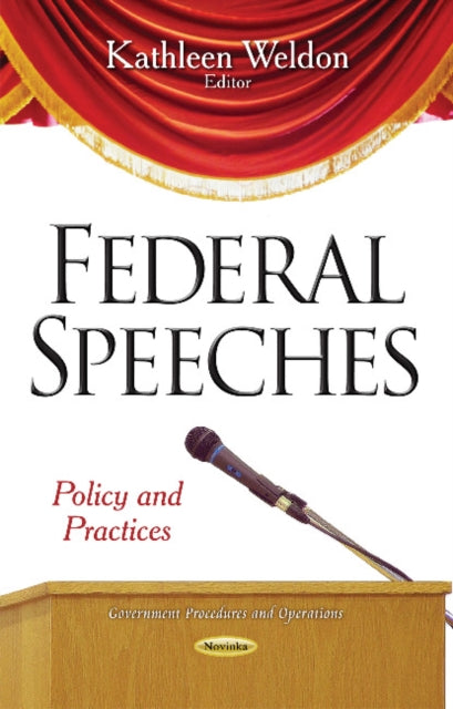 Federal Speeches: Policy & Practices