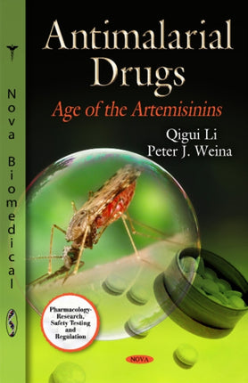 Antimalarial Drugs: Age of the Artemisinins