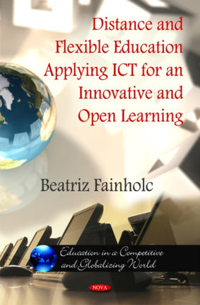 Distance & Flexible Education Applying ICT for an