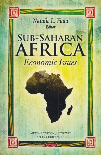 Sub-Saharan Africa: Economic Issues