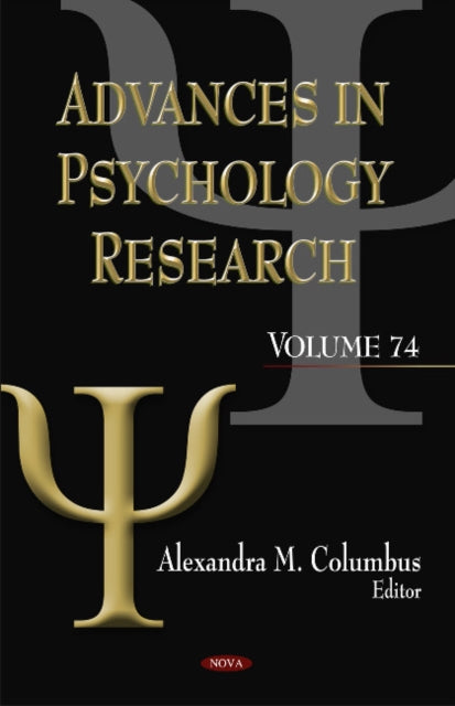 Advances in Psychology Research: Volume 74