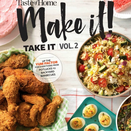 Taste of Home Make It Take It Vol. 2: Get Your