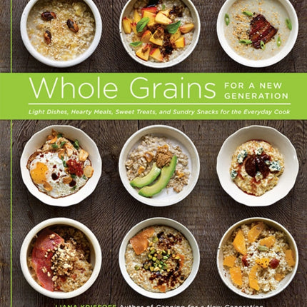 Whole Grains for a New Generation