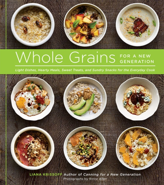 Whole Grains for a New Generation