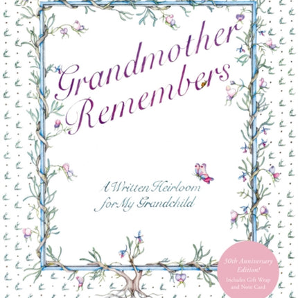 Grandmother Remembers 30th Anniversary Edition