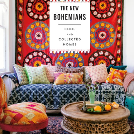 The New Bohemians: Cool and Collected Homes