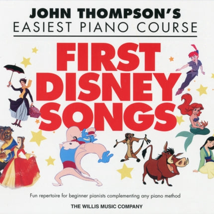 First Disney Songs: John Thompson's Easiest Piano Course - 8 Disney Solos