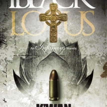 Black Lotus: An Infamous Novella