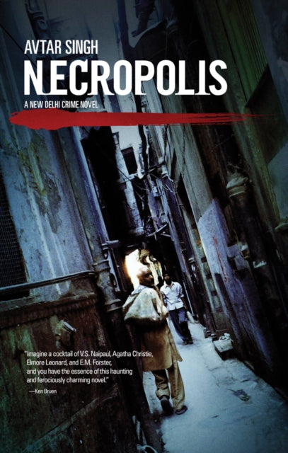 Necropolis: A New Delhi Crime Novel