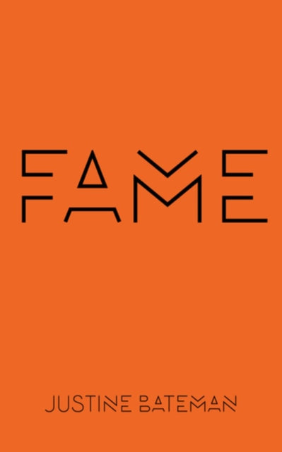 Fame: The Hijacking of Reality