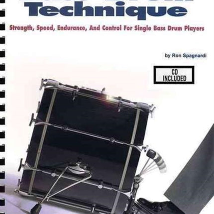 Ron Spagnardi Building Bass Drum Technique