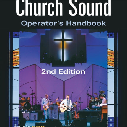 The Ultimate Church Sound Operators Handbook