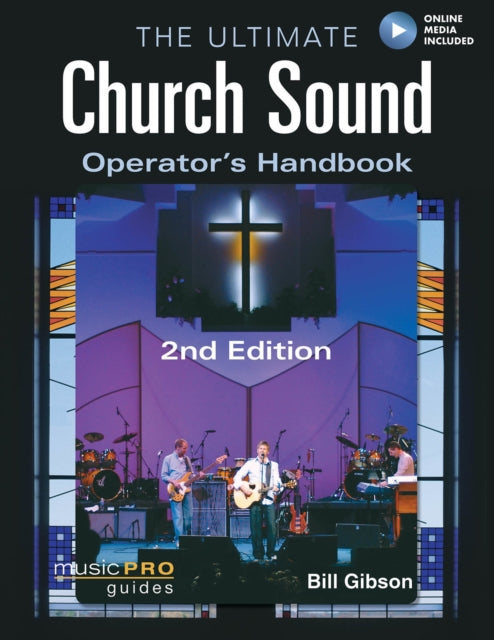 The Ultimate Church Sound Operators Handbook