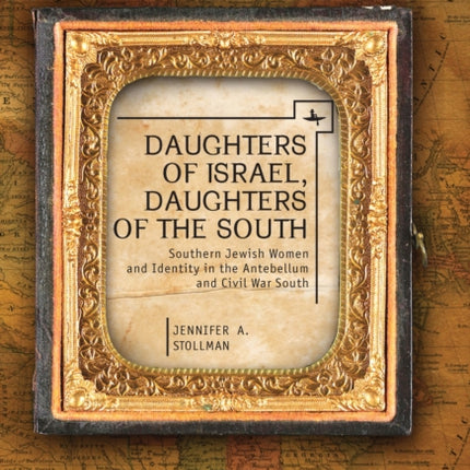 Daughters of Israel, Daughters of the South: