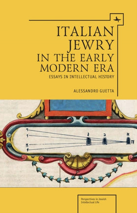 Italian Jewry in the Early Modern Era: Essays in