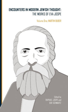 Encounters in Modern Jewish Thought: The Works of
