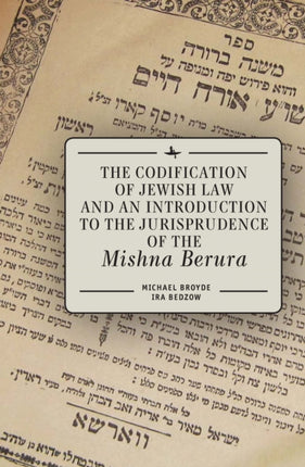 The Codification of Jewish Law and an