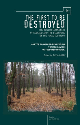 The First to be Destroyed: The Jewish Community