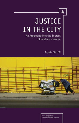 Justice in the City: An Argument from the Sources
