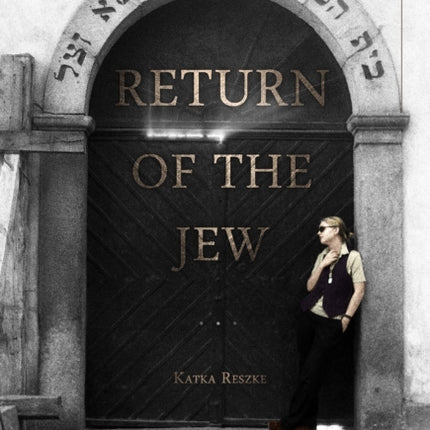 Return of the Jew: Identity Narratives of the
