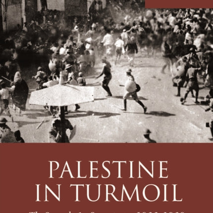 Palestine in Turmoil: The Struggle for