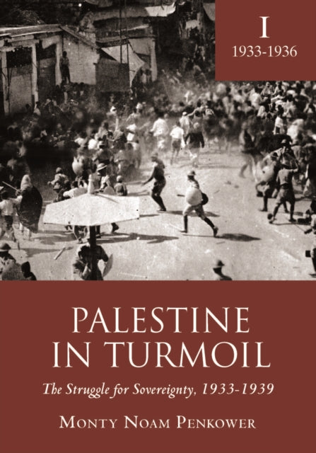 Palestine in Turmoil: The Struggle for